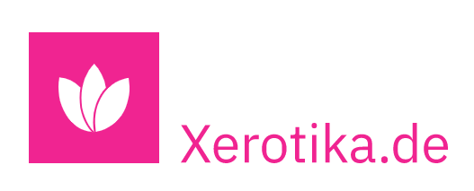 Xerotika.de – Inspiration für dein Liebesleben!